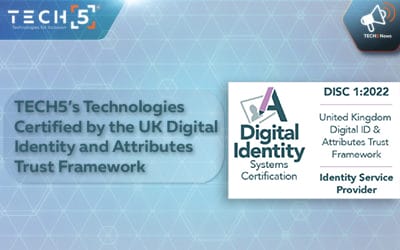 TECH5’s Technologies Certified by the UK Digital Identity and Attributes Trust Framework