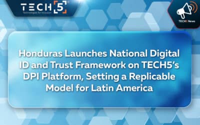 Honduras Launches National Digital ID and Trust Framework on TECH5’s DPI Platform, Setting a Replicable Model for Latin America