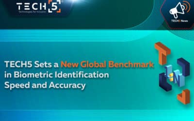 TECH5 Sets a New Global Benchmark in Biometric Identification Speed and Accuracy